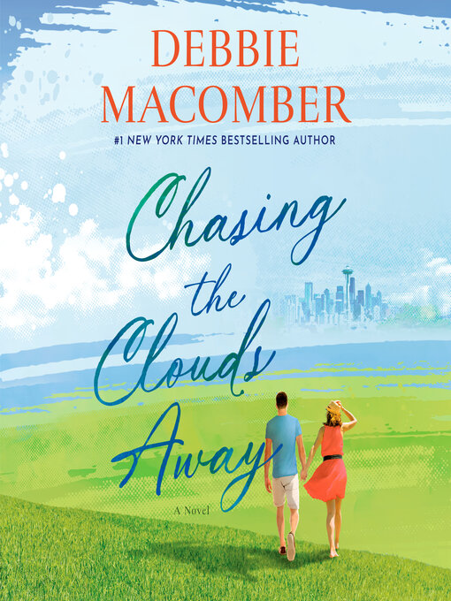 Title details for Chasing the Clouds Away by Debbie Macomber - Wait list